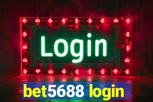 bet5688 login